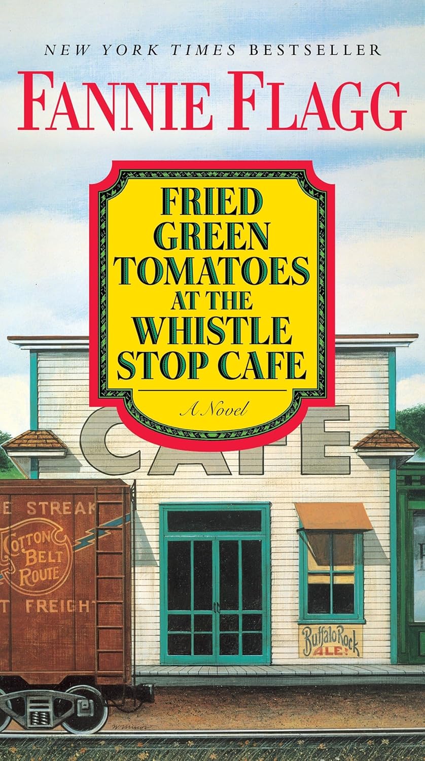 Fried Green Tomatoes at the Whistlestop Cafe cover